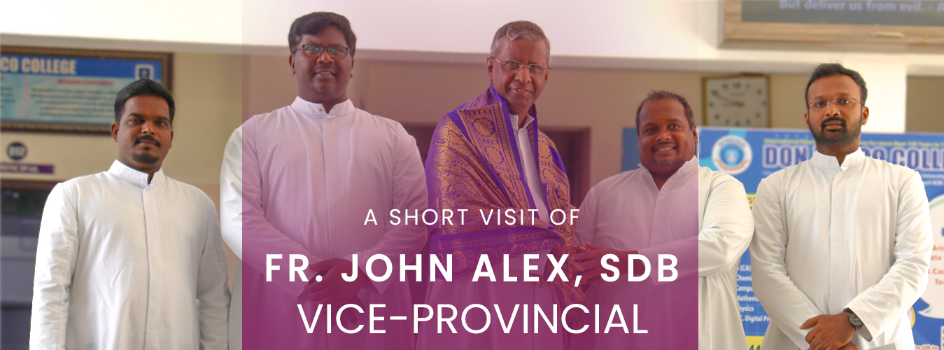 Vice Provincial Visit - Fr. John Alex, SDB